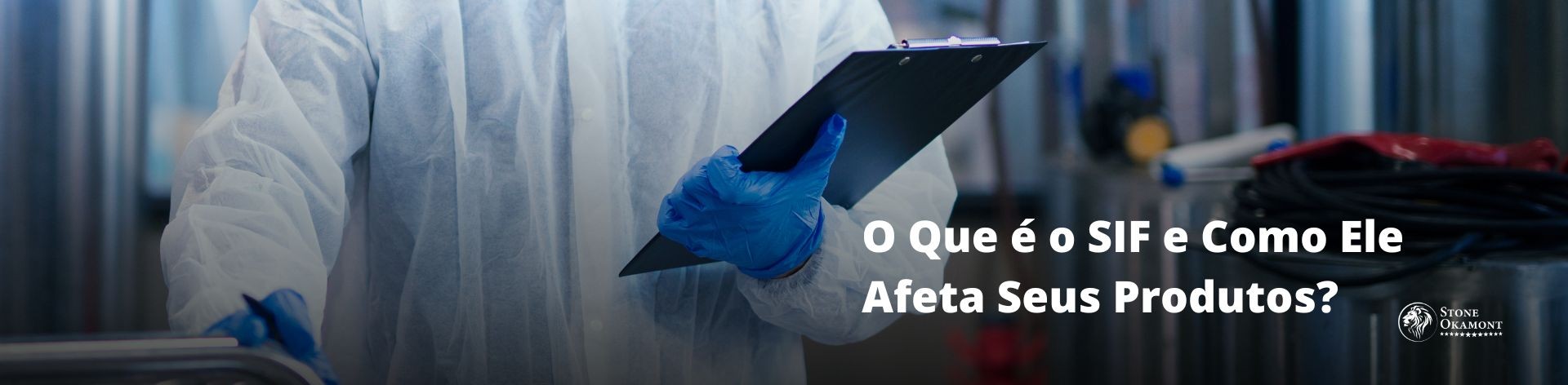 O Que &eacute; o SIF e Como Ele Afeta Seus Produtos?
