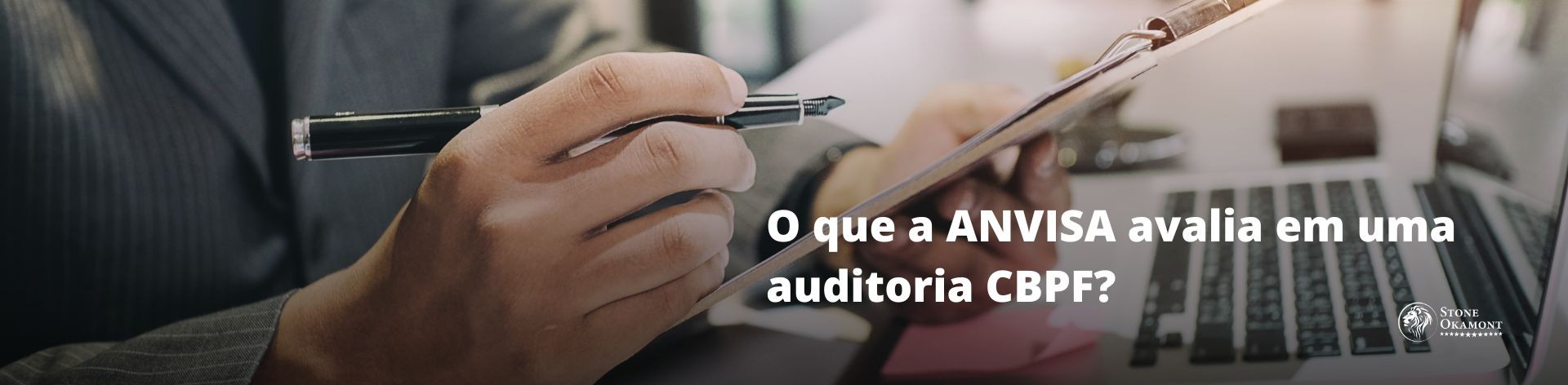 O que a ANVISA avalia em uma auditoria CBPF?